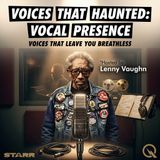 Voices That Haunted: Vocal Presence - The Voices That Built Hollywood