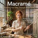 Macrame - Master the art of knots with Lila Walker