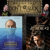 Movies That Don't Suck and Some That Do: Goodrich/Juror #2