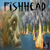Fishhead and Another Dark Story | Podcast