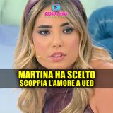 MARTINA HA SCELTO: Scoppia l'Amore a Uomini e Donne!