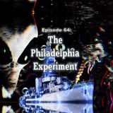 Episode 64: The Philadelphia Experiment