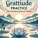 Finding Gratitude in the Ordinary Moments of Each Day