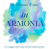 Emiliano Toso "In armonia"