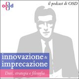 Innovazione & imprecazione #6 -> Cos'è 'sto benedetto "open business model"