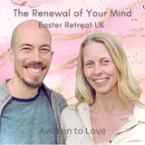 The Renewal of Your Mind Retreat, 2023. Opening Session, Jenny Maria & Barret, A Course in Miracles, ACIM