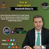 Prof. Dr. Özgür Çengel -  Galata Üniversitesi Rektörü