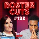 132: My Roster's Cut or Thriving?