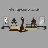 EP63: Nba Popcorn Awards