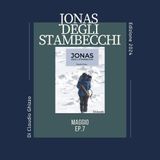 230 - Jonas degli stambecchi: maggio - Ep.7 | Claudio Ghizzo