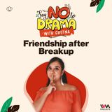 Friendship after Breakup