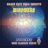 GSMC Classics: Mindwebs Episode 127: Beyond The Wall Of Sleep