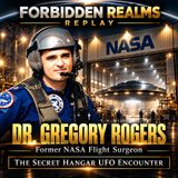 NASA Former Flight Surgeon Exposed UFO  Dr. Gregory Rogers
