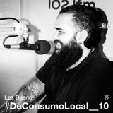 #DeConsumoLocal_10 - Les Bueno