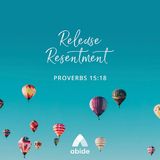 Release Your Resentment