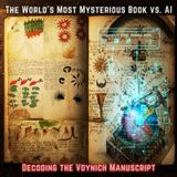 The World's Most Mysterious Book vs. AI: Decoding the Voynich Manuscript