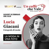 Lucia Giacani: La moda in una foto