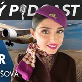 CABIN MANAGER ETIHAD - Jak probíhal první let do Prahy a co dělat s agresivním cestujícím? Gabriela Vavrošová