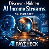 Discover Hidden AI Income Streams You Must Know