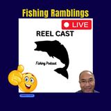Friday Fishing Ramblings - Let's Talk Fishing - Episode 9
