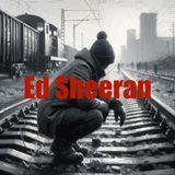 Ed Sheeran - The Rapid Rise