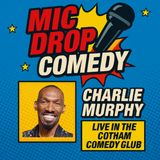 Charlie Murphy – Live in the Gotham Comedy Club Standup Comedy