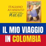 Il mio viaggio in Colombia