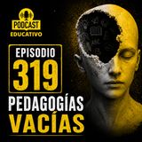 319-Pedagogías Vacías