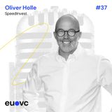 #37 Oliver Holle, SpeedInvest
