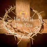 He Did It For You (Resurrection Series) part 1