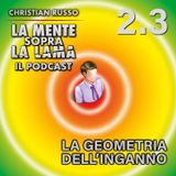 2.3 | La Geometria dell'Inganno