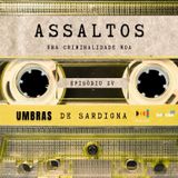 15. Assaltos - una criminalidade noa