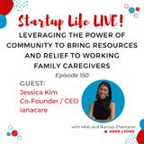 EP 150 Leveraging the Power of Community to Bring Resources and Relief to Working Family Caregivers