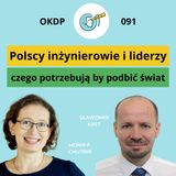 Polscy inżynierowie i liderzy - czego potrzebują by podbić świat - OKDP 091