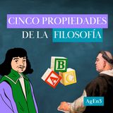 5 propiedades de la filosofía | AgEn3