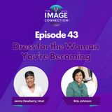 The Image Connection Show: Episode 43 - Dress for the Woman You're Becoming