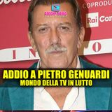 Addio a Pietro Genuardi: Mondo Della Tv In Lutto!