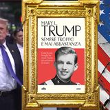 Mary Trump: "Sempre troppo e mai abbastanza"