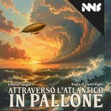 ATTRAVERSO L'ATLANTICO IN PALLONE: Dentro l'uragano!