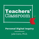 Personal Digital Inquiry with Julie Coiro, Ph.D.