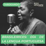 Brasileirices :: Día Mundial de la Lengua Portuguesa