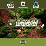 NUESTRO OXÍGENO 31 de julio, Día mundial de los guardaparques y guardabosques