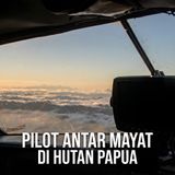 Pilot Antar Mayat Di Hutan Papua