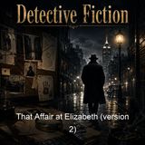 That Affair at Elizabeth version 2 - Burton Egbert Stevenson