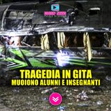 Terribile Tragedia In Gita Scolastica: Perdono La Vita Alunni e Professori!