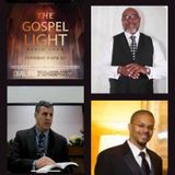 The Gospel Light Radio Show - (Episode 328)