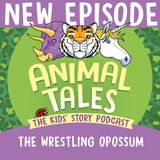 The Wrestling Opossum