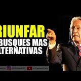 Triunfar ¿Acaso Hay Otra Alternativa - Motivación Personal