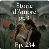 Ep. 234 - Storie d'Amore nel Arte (3)  🇮🇹 Luisa's Podcast