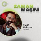 Yenilənən dünyada insanların gündəlik vərdişləri necə dəyişir? Zaman Maşını #21